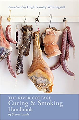 7. The River Cottage Curing and Smoking Handbook, by Steven Lamb